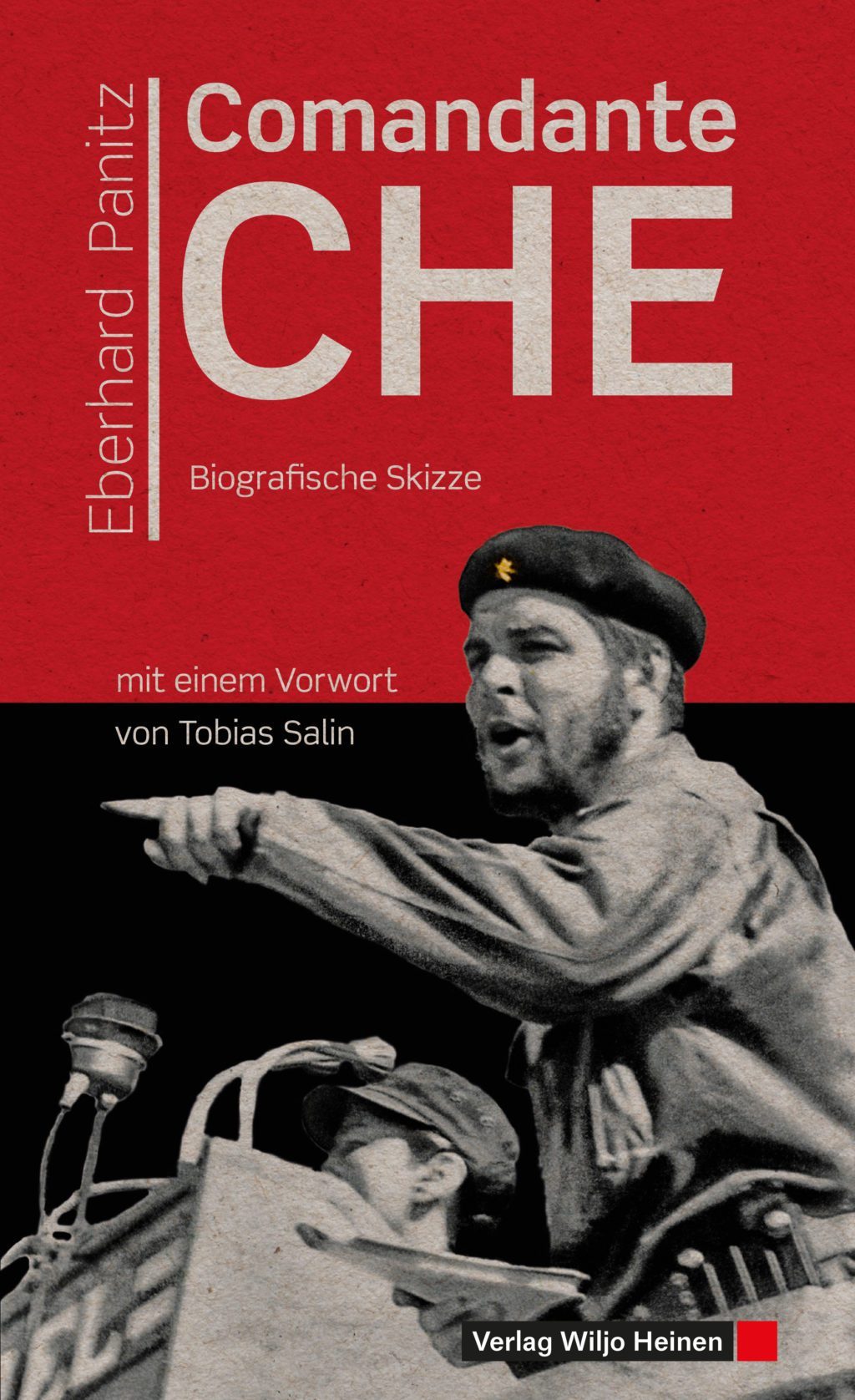 Eberhard Panitz:<br> Comandante Che